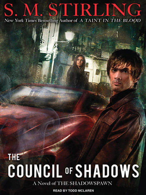 Title details for The Council of Shadows by S. M. Stirling - Wait list